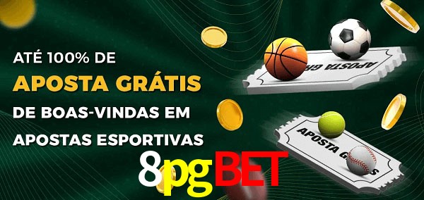 8pgbet Ate 100% de Aposta Gratis